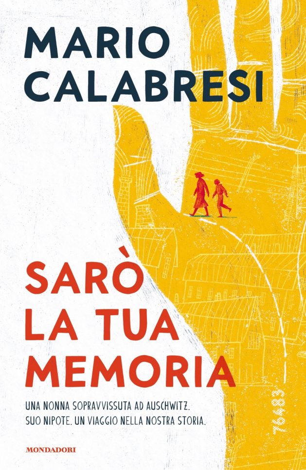 Sarò la tua memoria  Mario Calabresi